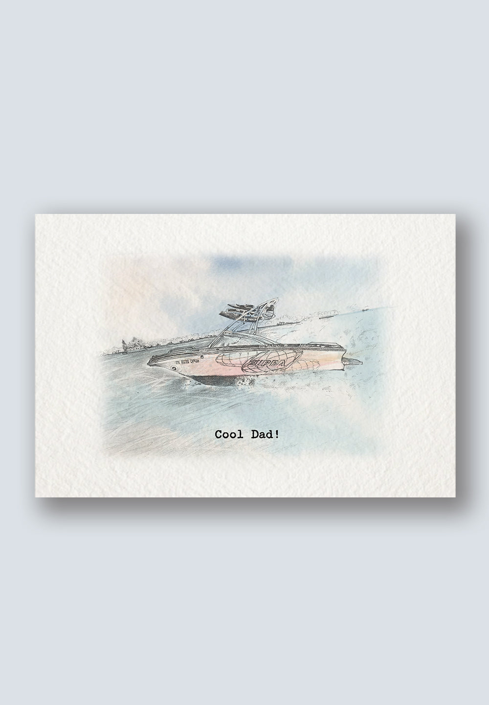 Speedboat Dad  - Father's Day Greeting Card